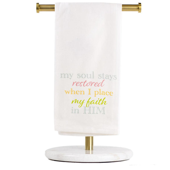 MY SOUL STAYS RESTORED TOWEL