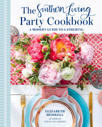 THE SOUTHERN LIVING PARTY COOKBOOK by ELIZABETH HEISKELL
