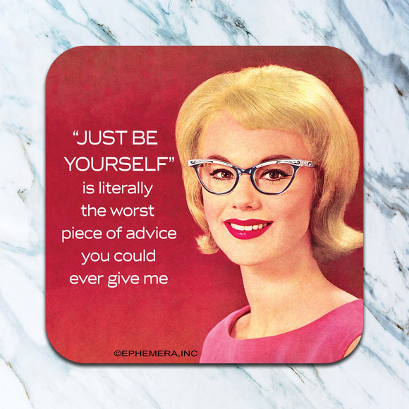 BE YOURSELF COASTER