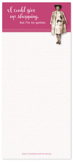 I'M NO QUITTER LIST PAD