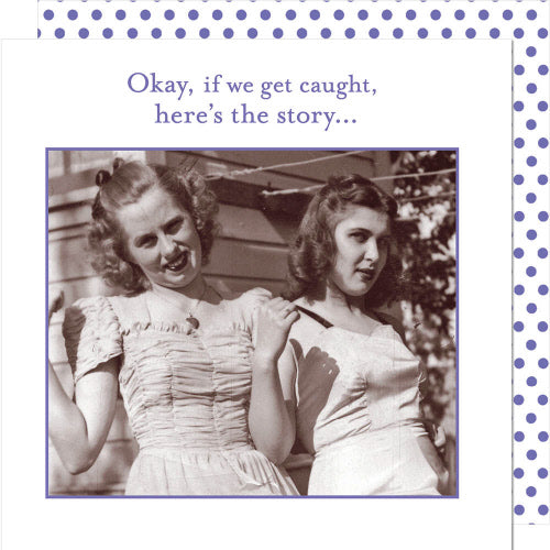 IF WE GET CAUGHT NAPKIN